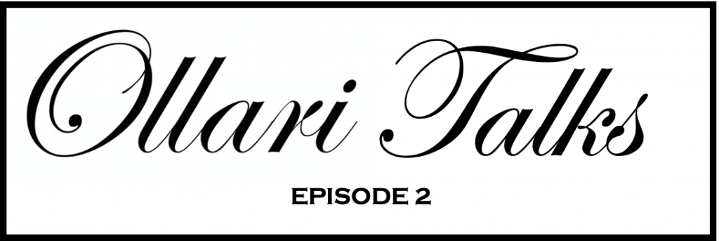 Ollari Talks: Episode 2 "How  Did Ollari Really Start?"